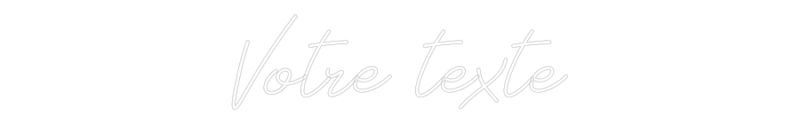 Néon personnalisé: Votre texte