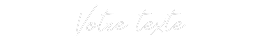 Néon personnalisé: Votre texte