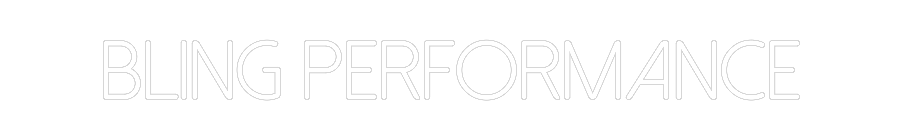 Néon personnalisé: BLING PERFORM...