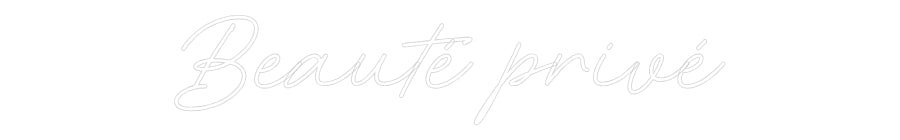 Néon personnalisé: Beauté privé