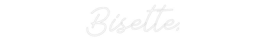 Néon personnalisé: Bisette.
