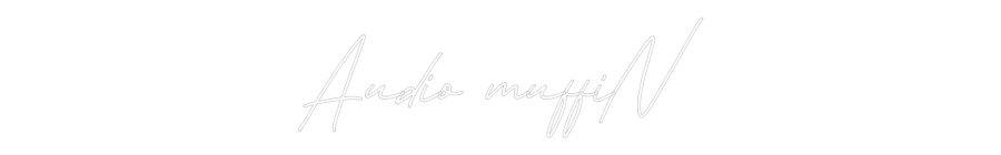 Néon personnalisé: Audio muffiN