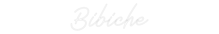 Néon personnalisé: Bibiche