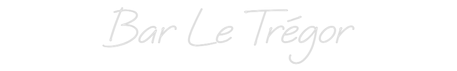 Néon personnalisé: Bar Le Trégor