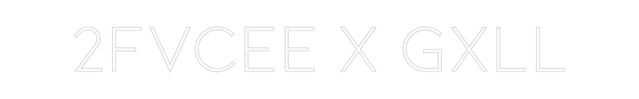 Néon personnalisé: 2FVCEE X GXLL