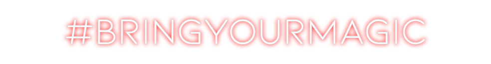 Néon personnalisé: #bringyourmagic