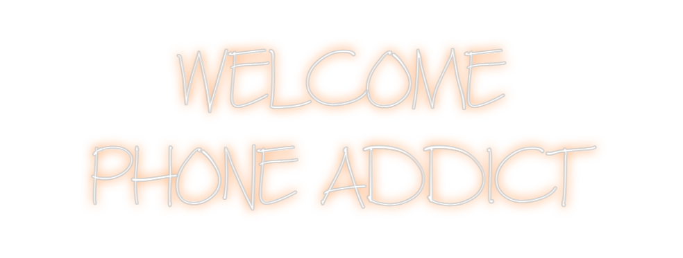 Néon personnalisé: WELCOME
PHONE...