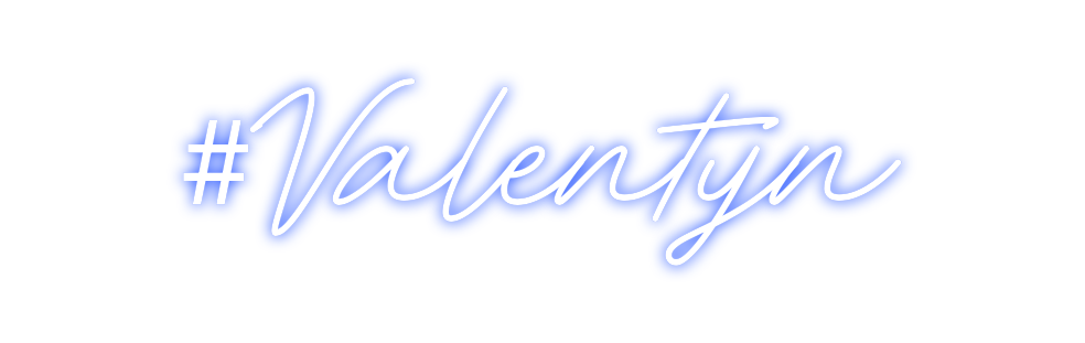 Néon personnalisé: #Valentyn