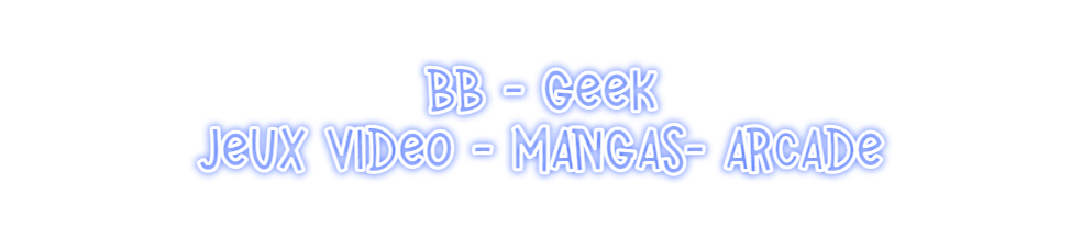 Néon personnalisé: BB - GEEK
Je...