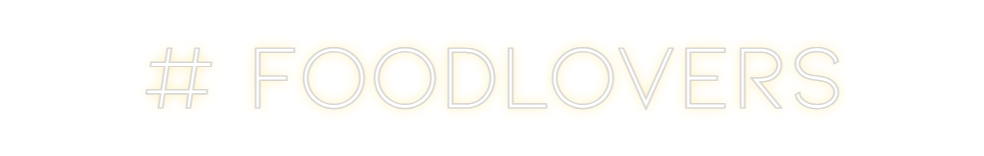 Néon personnalisé: # FOODLOVERS