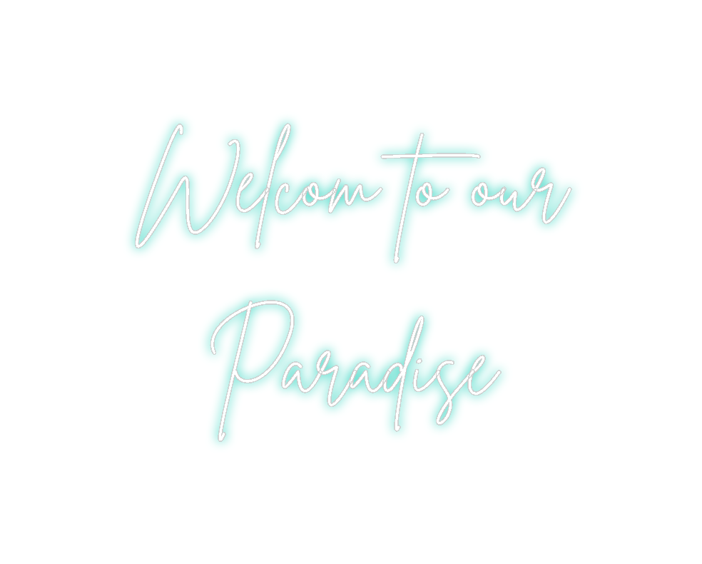 Néon personnalisé: Welcom to our...