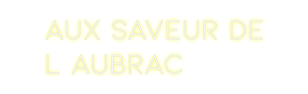 Néon personnalisé: Aux saveur de...