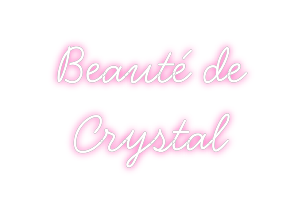 Néon personnalisé: Beauté de
Cry...