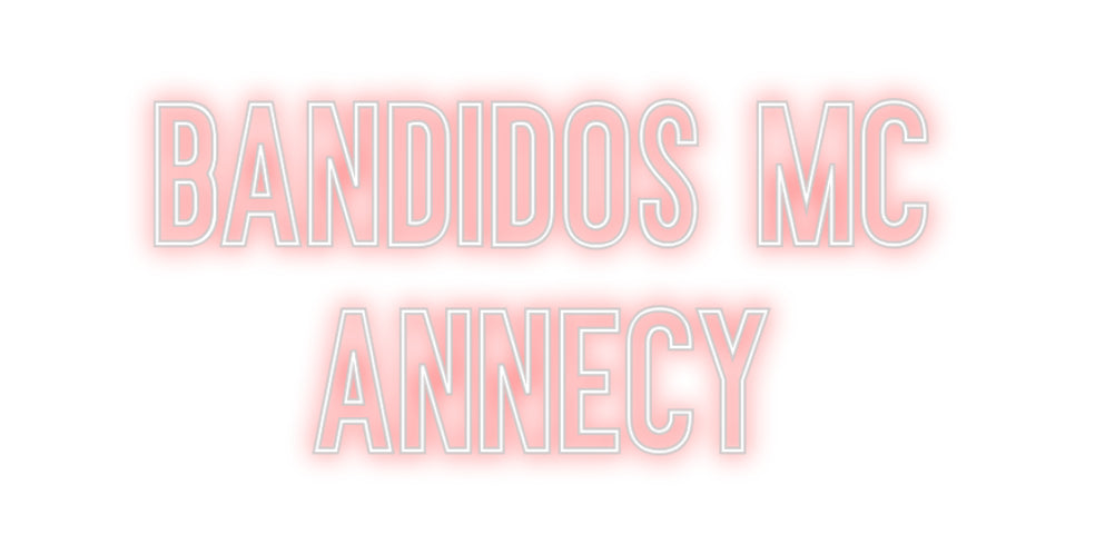 Néon personnalisé: BANDIDOS MC
...