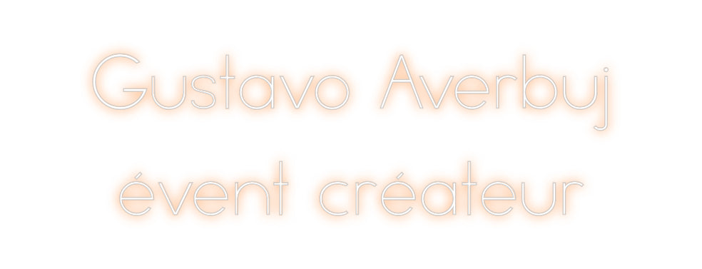 Néon personnalisé: Gustavo Aver...