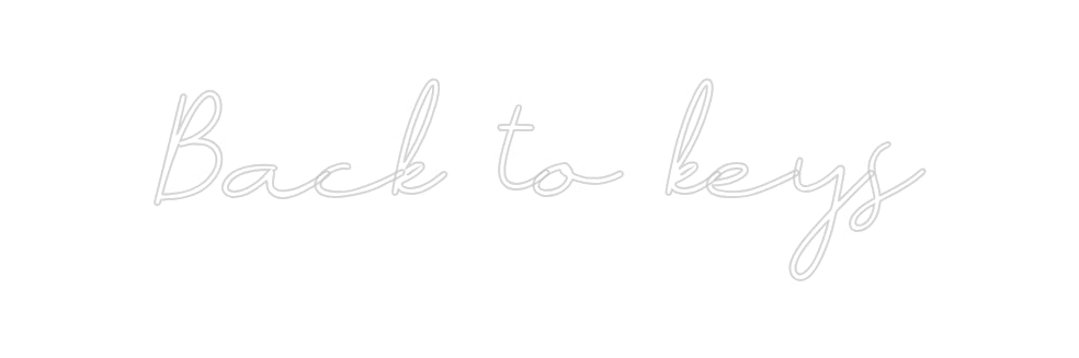 Néon personnalisé: Back to keys