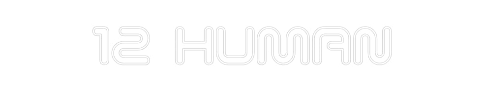 Néon personnalisé: 12 HUMAN