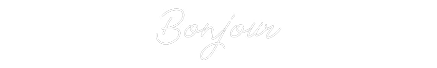 Néon personnalisé: Bonjour