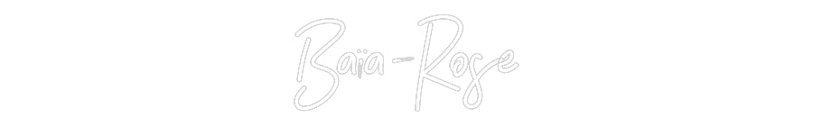 Néon personnalisé: Baïa-Rose