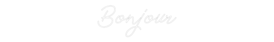 Néon personnalisé: Bonjour