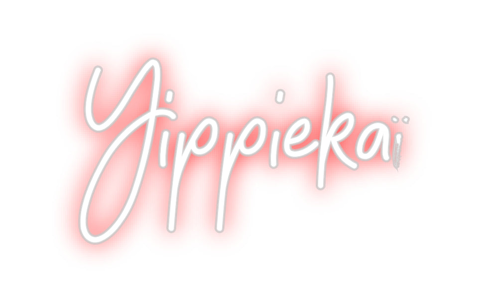 Néon personnalisé: Yippiekaï