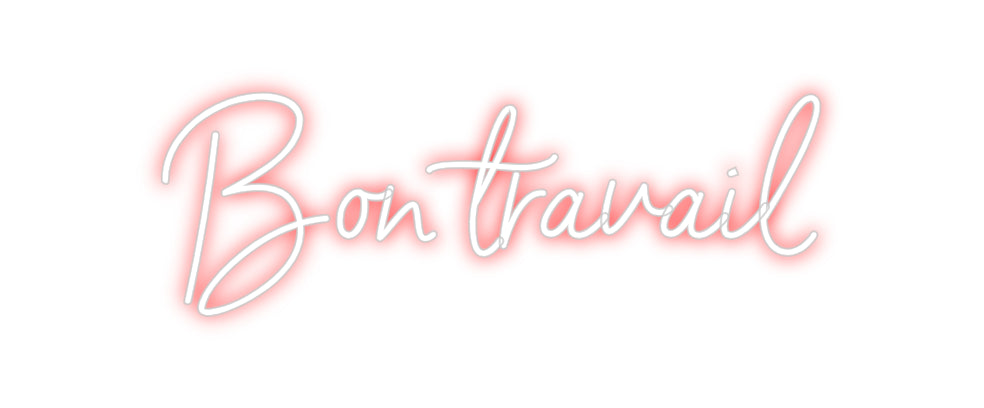 Néon personnalisé: Bon travail