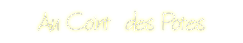 Néon personnalisé: Au Coint des...