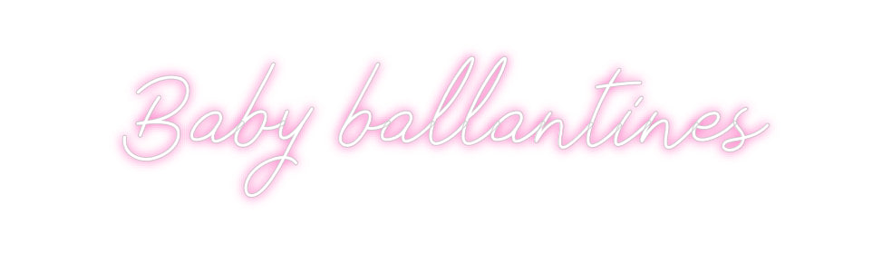 Néon personnalisé: Baby ballanti...