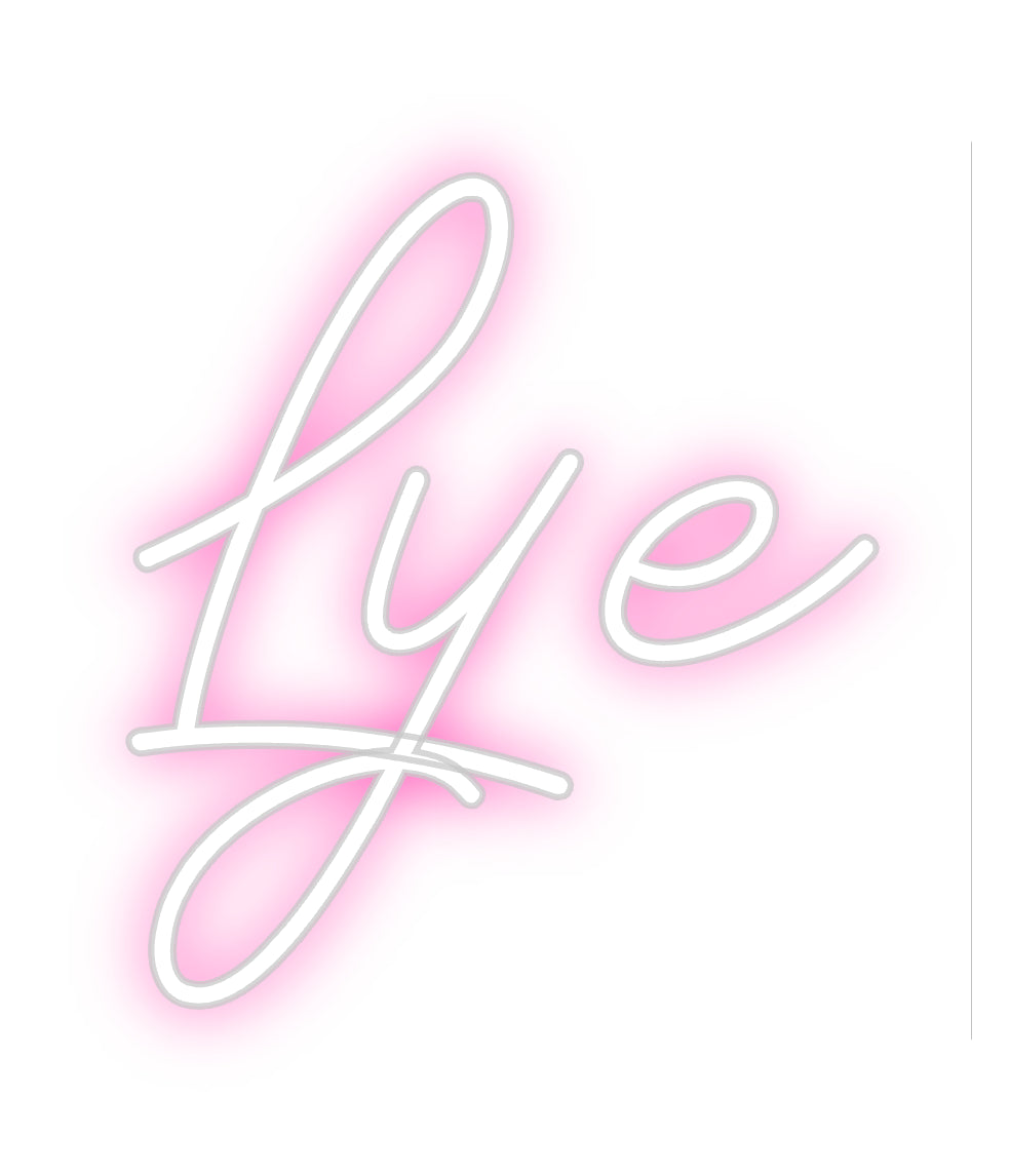 Néon personnalisé:
Lye