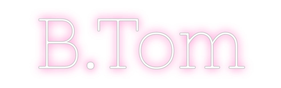 Néon personnalisé: B.Tom
