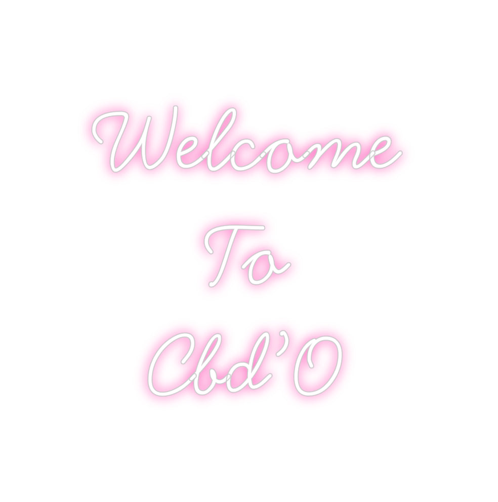 Néon personnalisé: Welcome
To
...