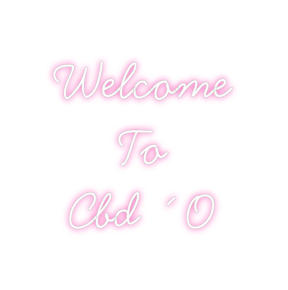 Néon personnalisé: Welcome
To
...