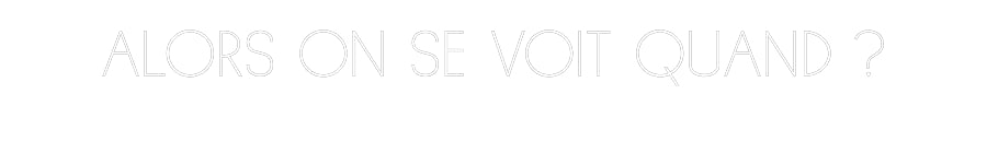 Néon personnalisé: ALORS ON SE V...