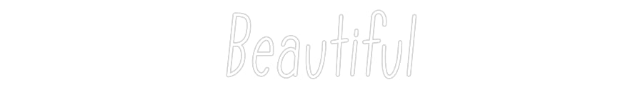 Néon personnalisé: Beautiful