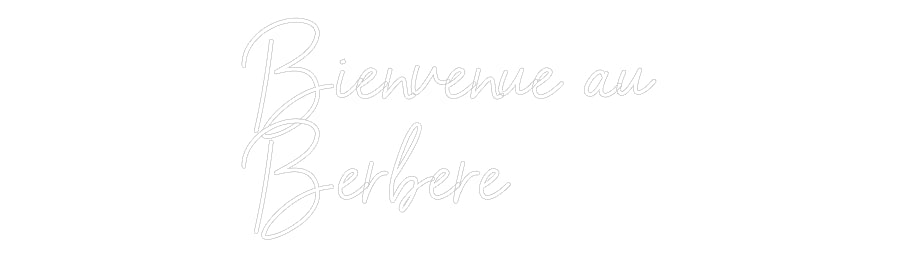 Néon personnalisé: Bienvenue au
...