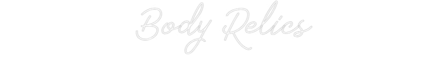 Néon personnalisé: Body Relics