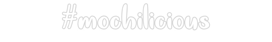 Néon personnalisé: #mochilicious