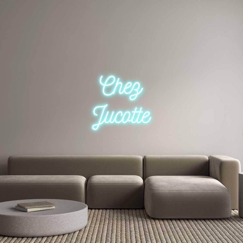 Néon personnalisé:
Chez
Jucotte