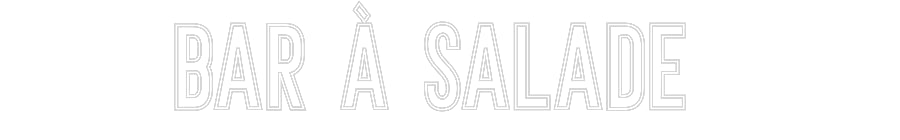 Néon personnalisé: Bar à Salade