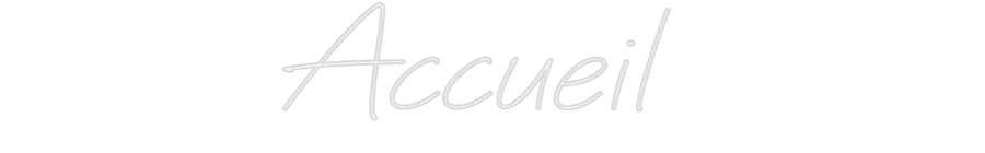 Néon personnalisé: Accueil