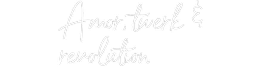 Néon personnalisé: Amor, twerk &...
