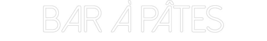 Néon personnalisé: BAR À PÂTES