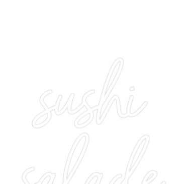 Néon personnalisé:
sushi
sal...