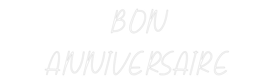 Néon personnalisé: BON
A...