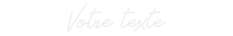 Néon personnalisé: Votre texte