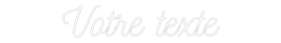 Néon personnalisé: Votre texte