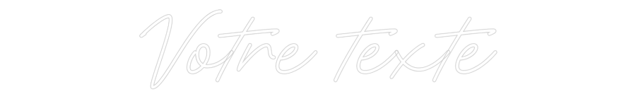 Néon personnalisé: Votre texte