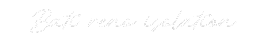 Néon personnalisé: Bati reno iso...