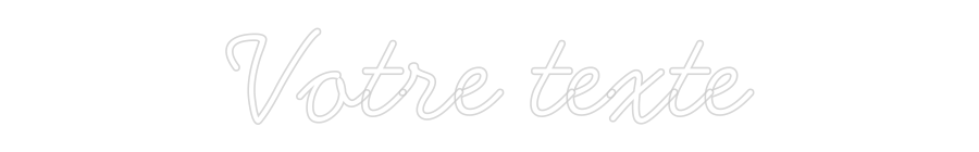 Néon personnalisé: Votre texte