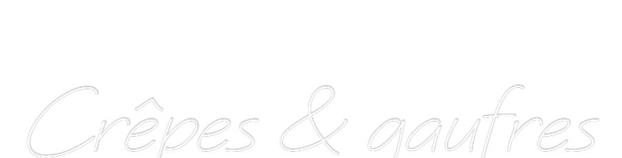 Néon personnalisé:
Crêpes & ga...